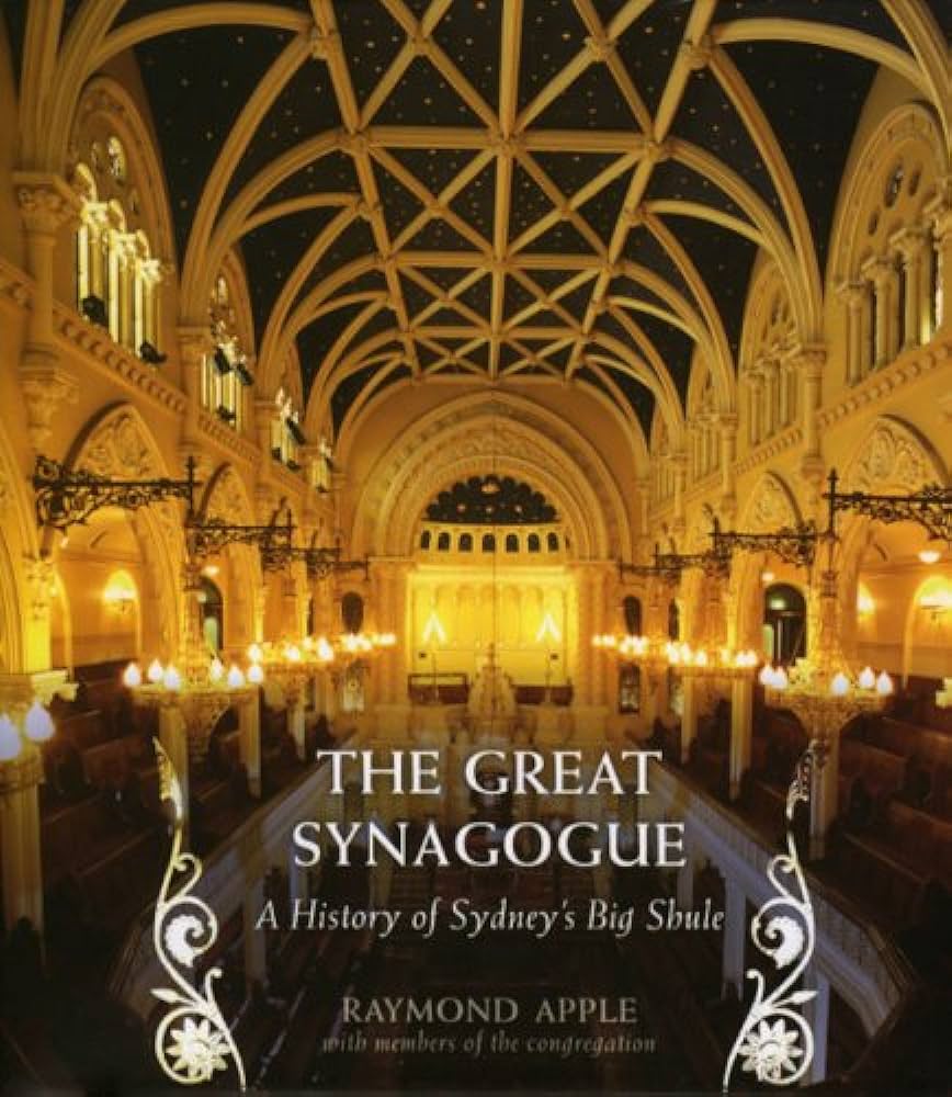 The Great Synagogue: A history of Sydney’s big shule